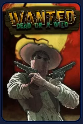 Gioco di slot Wanted: Dead or a Wild